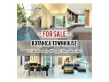 Jual Apartemen Botanica Limited Town House, Private Garden & Private Pool, 3+1BR 427sqm, BY INHOUSE BOTANICA, DIRECT OWNER - YANI LIM 08174969303