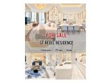 Jual Apartemen St Regis Jakarta, Elegance Interior Design & Furniture, 3Br 370sqm Ready/ Avail Other Units For Sale DIRECT OWNER- YANI LIM 08174969303